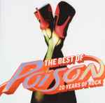 Poison – The Best Of Poison: 20 Years Of Rock (CD) - Discogs