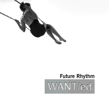 télécharger l'album WANTed - Future Rhythm