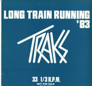 Traks - Long Train Runnin' | Releases | Discogs