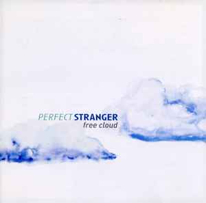 Free Cloud - Perfect Stranger