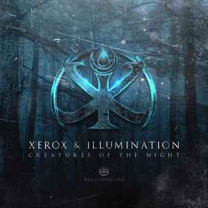 Xerox & Illumination - Creatures Of The Night Album-Cover