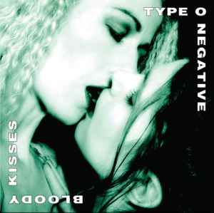 Type O Negative - Bloody Kisses album cover