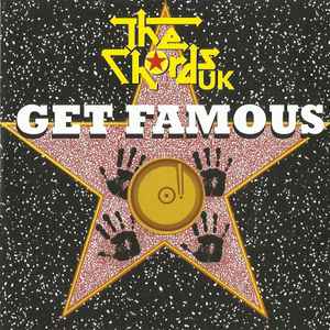 The Chords UK* - Get Famous