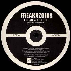 The Freakazoids - Freak & Hustle / Paranoia album cover