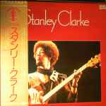 Stanley Clarke - Stanley Clarke | Releases | Discogs