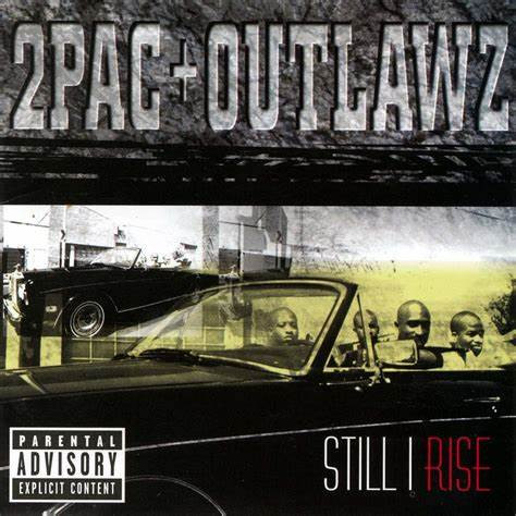 2PAC + OUTLAWZ, THE - Still I Rise - CD