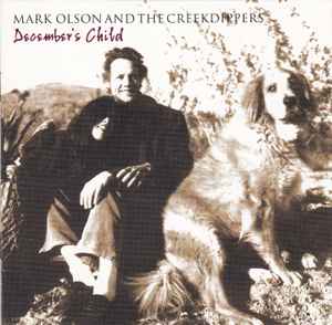 December's Child - Mark Olson And The Creekdippers