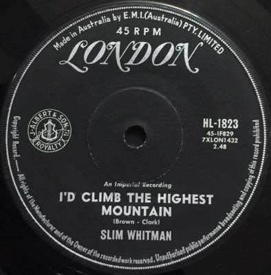 Slim Whitman – I'd Climb The Highest Mountain / The Bells That