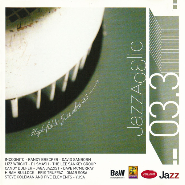 lataa albumi Various - Jazzadelic 033 High Fidelic Jazz Vibes