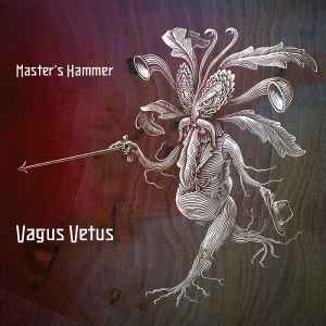 Vagus Vetus - Master's Hammer