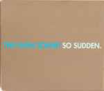 Cover of So Sudden, 2005, CD