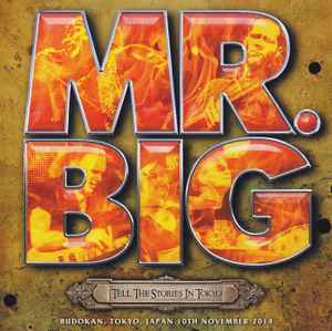 Mr. Big – Tell The Stories In Tokyo (2014, CD) - Discogs