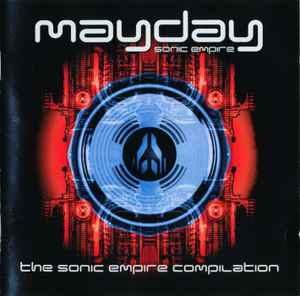 Mayday – The Sonic Empire Compilation - Various
