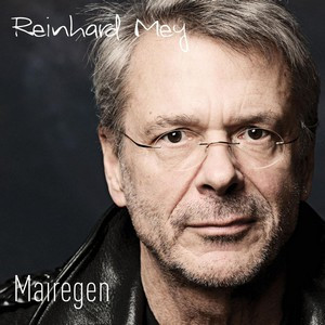 last ned album Reinhard Mey - Mairegen