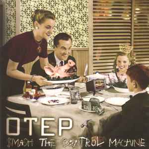 Otep - Smash The Control Machine