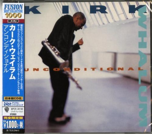 Kirk Whalum - Unconditional | Releases | Discogs