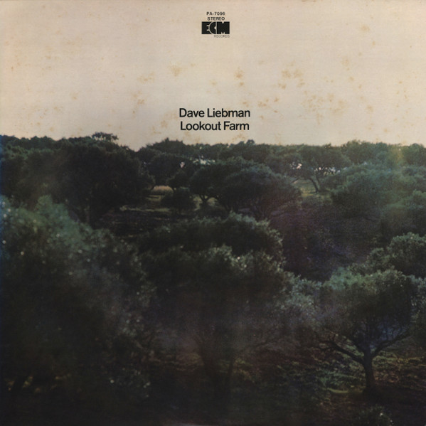 Dave Liebman – Lookout Farm (1974, Vinyl) - Discogs