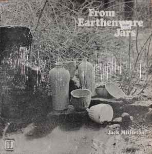 Jack Miffleton - From Earthenware Jars album cover