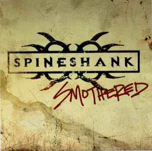 Spineshank - Smothered Lyrics
