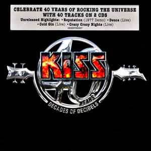 Kiss – Kiss 40 (Decades Of Decibels) (2014