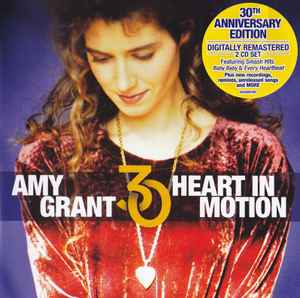 Amy Grant – Heart In Motion (30th Anniversary Edition) (2021