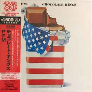 P.F.M. – Chocolate Kings = チョコレート・キングス (2008, Paper