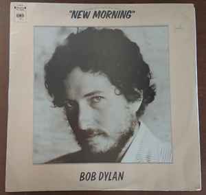 Bob Dylan – New Morning (1970, Vinyl) - Discogs