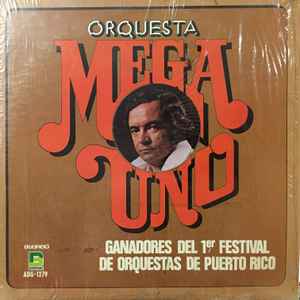 Orquesta Mega Uno - Uno Ganadores Del 1er Festival De Orquestas De Puerto Rico album cover