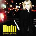 Girl Who Got Away / Dido