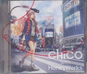 Chico With HoneyWorks – 世界はIに満ちている (2015, CD) - Discogs