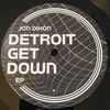 Jon Dixon (3) - Detroit Get Down EP