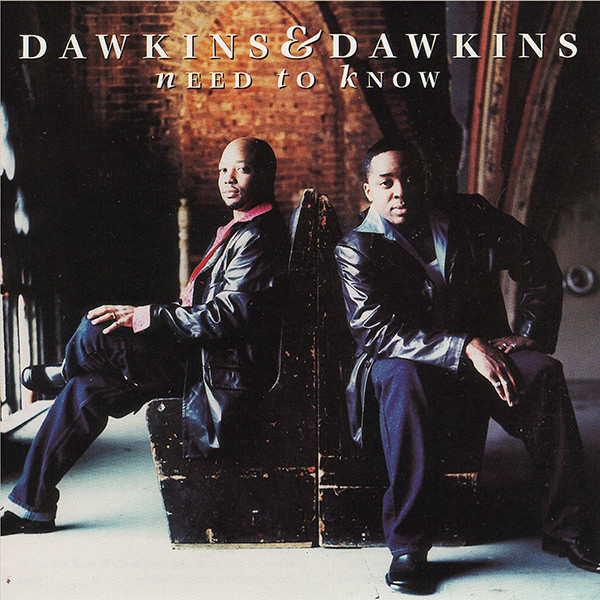 baixar álbum Dawkins & Dawkins - Need To Know