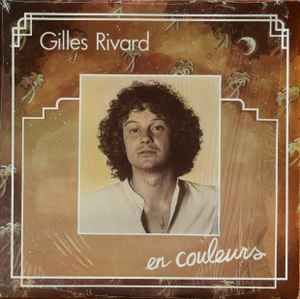En Couleurs - Gilles Rivard