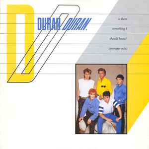 Is There Something I Should Know? (Monster Mix) - Duran Duran