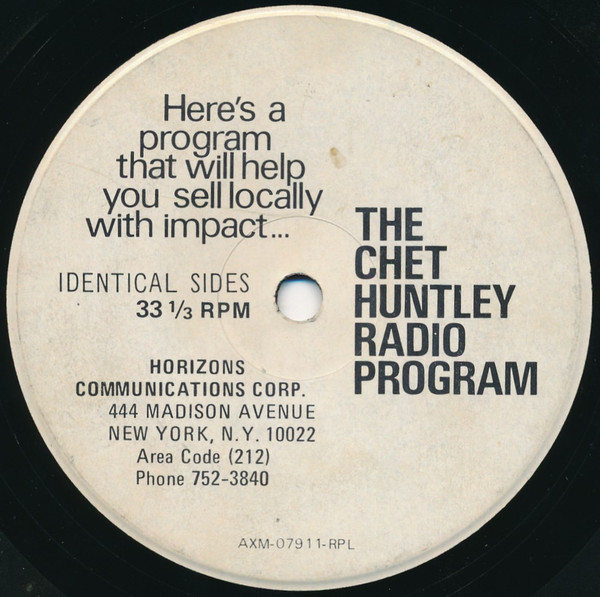 Album herunterladen Chet Huntley - The Chet Huntley Radio Program