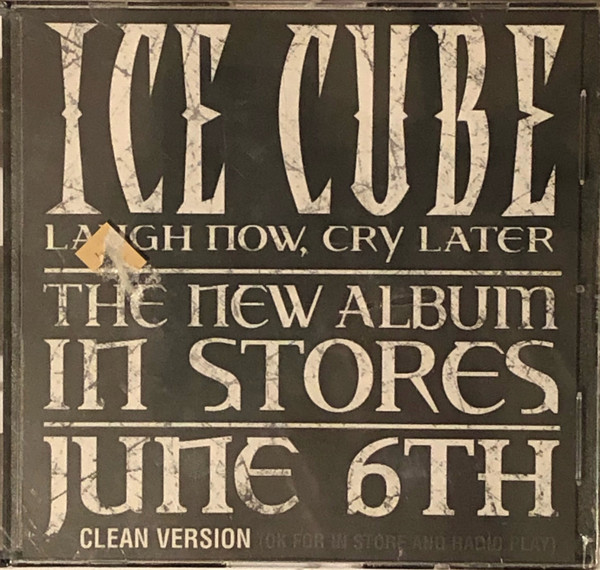 Laugh Now, Cry Later : Ice Cube : Free Download, Borrow, and Streaming :  Internet Archive