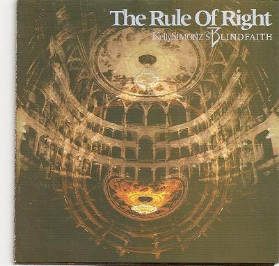 ladda ner album Kelly Simonz's Blind Faith - The Rule Of Right
