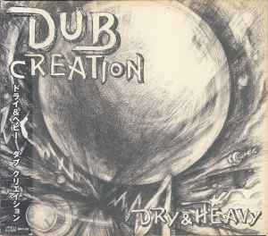 Dub Creation - Dry & Heavy