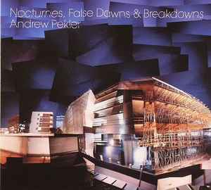 Andrew Pekler - Nocturnes, False Dawns & Breakdowns album cover