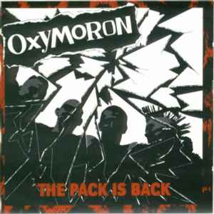 The Pack Is Back - Oxymoron
