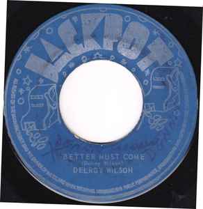 Delroy Wilson – Better Must Come (Blue Label, Vinyl) - Discogs