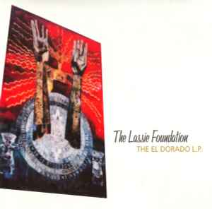 The Lassie Foundation - The El Dorado L.P. album cover