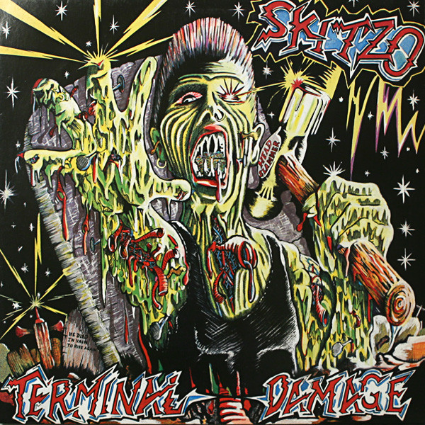 Skitzo – Terminal Damage (1988, Vinyl) - Discogs