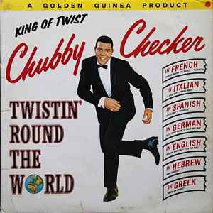 Обложка альбома Twistin' Round The World от Chubby Checker
