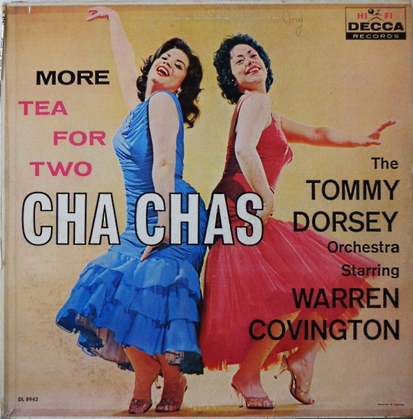 The Tommy Dorsey Orchestra Starring Warren Covington – More Tea