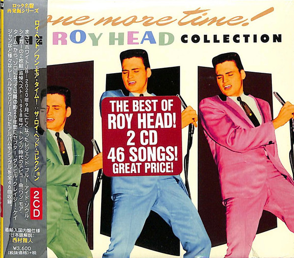 Roy Head – One More Time! : The Roy Head Collection (2021, CD