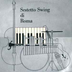Sestetto Swing Di Roma - Swinging album cover