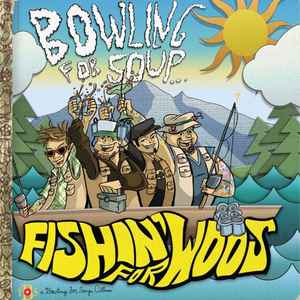 Fishin' For Woos - Bowling For Soup