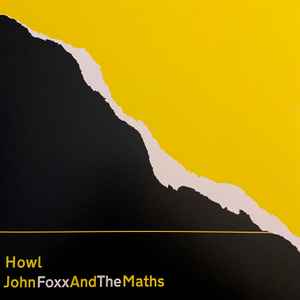 John Foxx And The Maths - Howl album cover