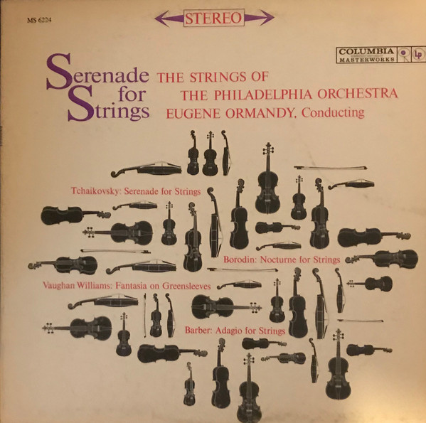 baixar álbum The Strings of the Philadelphia Orchestra, Eugene Ormandy - Serenade for Strings